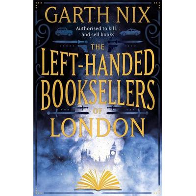 Nix, G: The Left-Handed Booksellers of London, Taschenbuch von Garth Nix, Orion Publishing Group