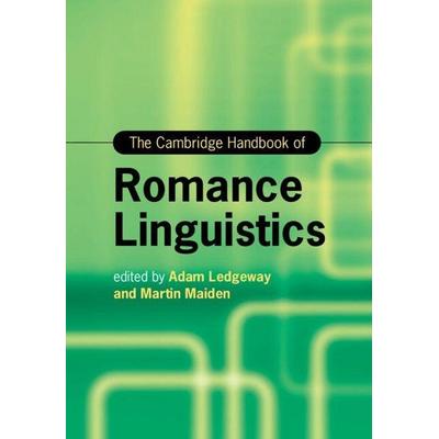 The Cambridge Handbook of Romance Linguistics, Taschenbuch von Adam (University of Cambridge) Maiden, M. Ledgeway, Cambridge Academic,