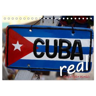 Cuba Real - Vielfalt der Karibik (Tischkalender 2026 DIN A5 quer), CALVENDO Monatskalender
