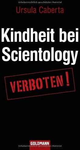 Ursula Caberta - Kindheit bei Scientology: Verboten! - Preis vom 10.10.2026 11:48:34 h