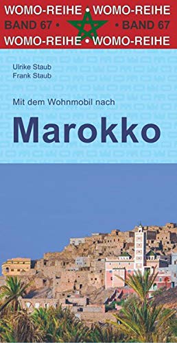 Ulrike Staub - Mit dem Wohnmobil nach Marokko (Womo-Reihe) - Preis vom 18.10.2026 19:22:15 h