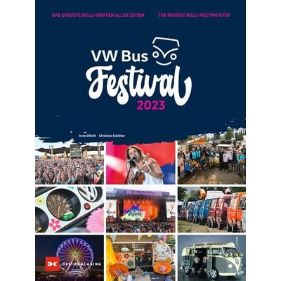 VW Bus Festival 2023, Taschenbuch von Arne Olerth,Christian Schlüter, Delius Klasing, 978-3-667-12801-0
