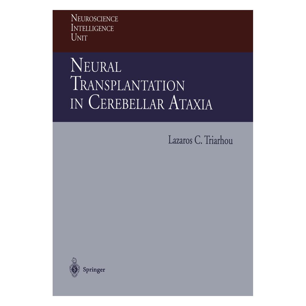 Springer Neural Transplantation in Cerebellar Ataxia (Englisch, Softcover, Lazaros Triarhou) (55539956)