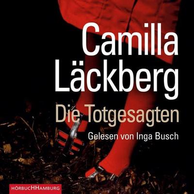 Die Totgesagten (Ein Falck-Hedström-Krimi 4) - Camilla Läckberg, Audio, 9783844903195