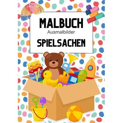 Malbuch Ausmalbilder Spielsachen, Taschenbuch von Dala Sim, Epubli, 978-3-8190-5024-4