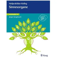 Heilpraktiker-Kolleg - Sinnesorgane - L, Schulbücher von Jürgen, Sengebusch
