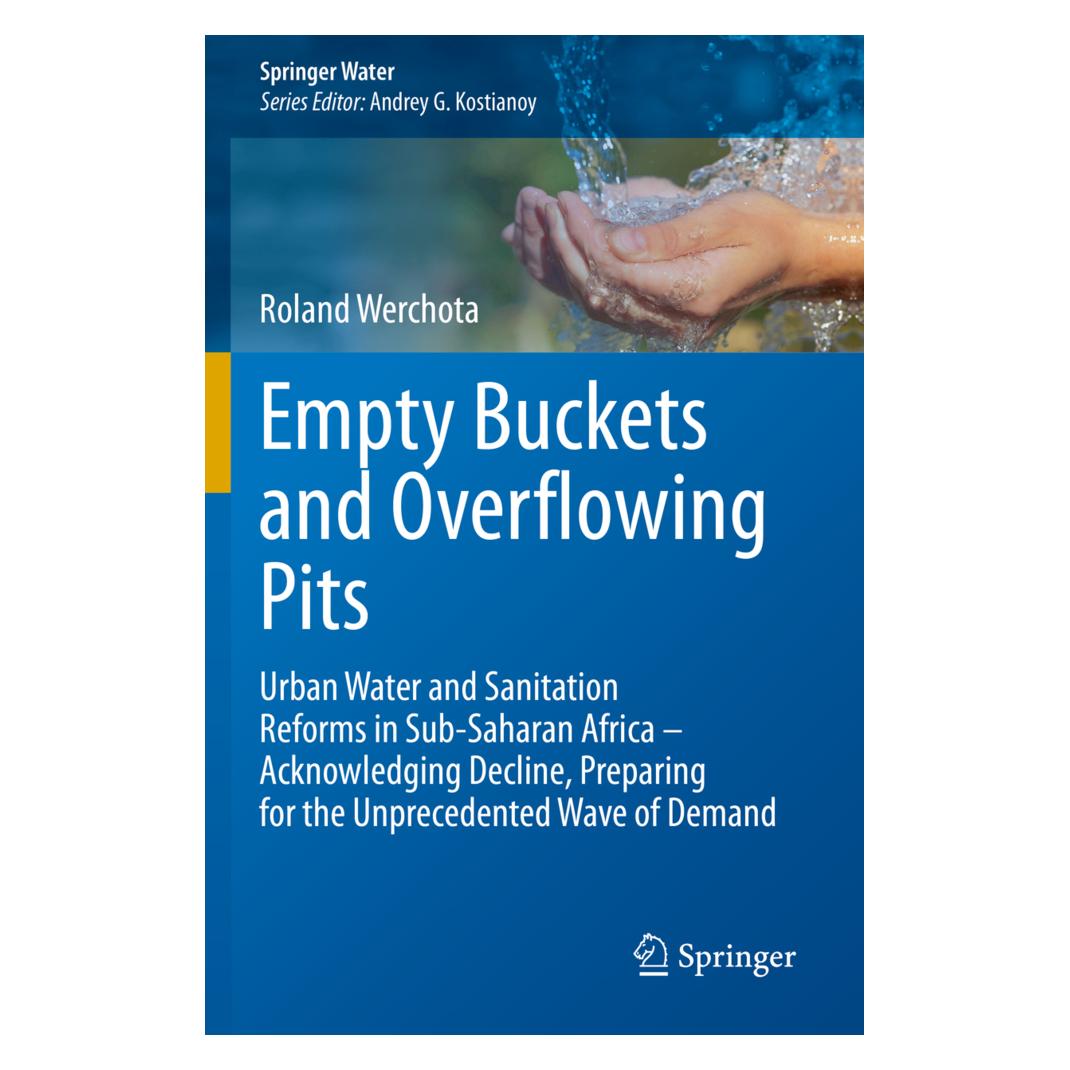 Springer Empty Buckets and Overflowing Pits (Englisch, Softcover, Roland Werchota) (56170367)