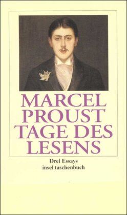 Marcel Proust - Tage des Lesens: Drei Essays (insel taschenbuch) - Preis vom 09.10.2026 07:28:09 h