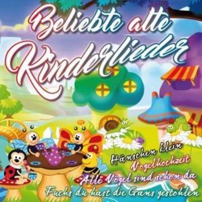 Beliebte alte Kinderlieder - Various, CD