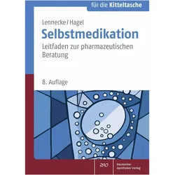 Selbstmedikation für die Kitteltasche, Fachbücher von Kirsten Lennecke, Kirsten Hagel