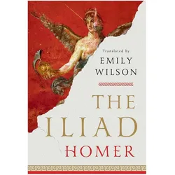 The Iliad, Belletristik von Homer, Emily Wilson, Homer Homer