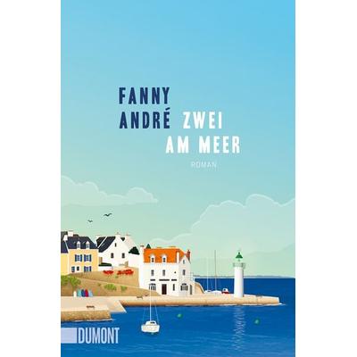 Zwei am Meer, Taschenbuch von Fanny André, DuMont Buchverlag, 978-3-8321-6683-0