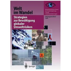 Welt im Wandel: Strategien zur Bewältigung globaler Umweltrisiken, Fachbücher von Wissenschaftlicher Beirat der Bundesregierung GlobaleUmweltveränderungen
