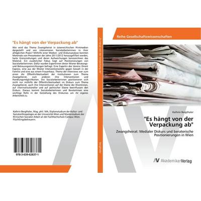 Es hängt von der Verpackung ab, Taschenbuch von Kathrin Bergthaler, AV Akademikerverlag, 978-3-639-62837-1