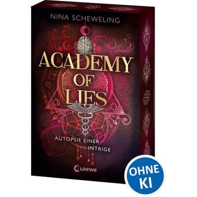 Academy of Lies (Band 2) - Autopsie einer Intrige, Taschenbuch von Nina Scheweling, Loewe, 978-3-7432-1842-0
