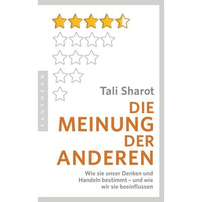 Die Meinung der anderen, Taschenbuch von Tali Sharot, Pantheon