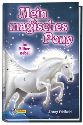 Jenny Oldfield - Mein magisches Pony - Im Silbernebel - Preis vom 13.10.2026 11:25:28 h