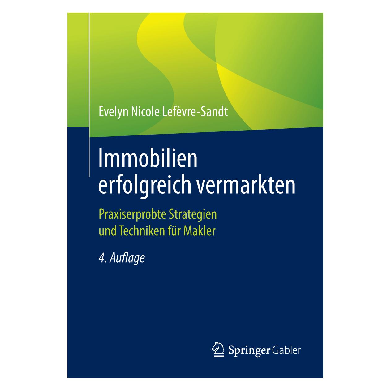 Gabler Immobilien erfolgreich vermarkten (Deutsch, Softcover, Evelyn Nicole Lefèvre-Sandt) (7590550)