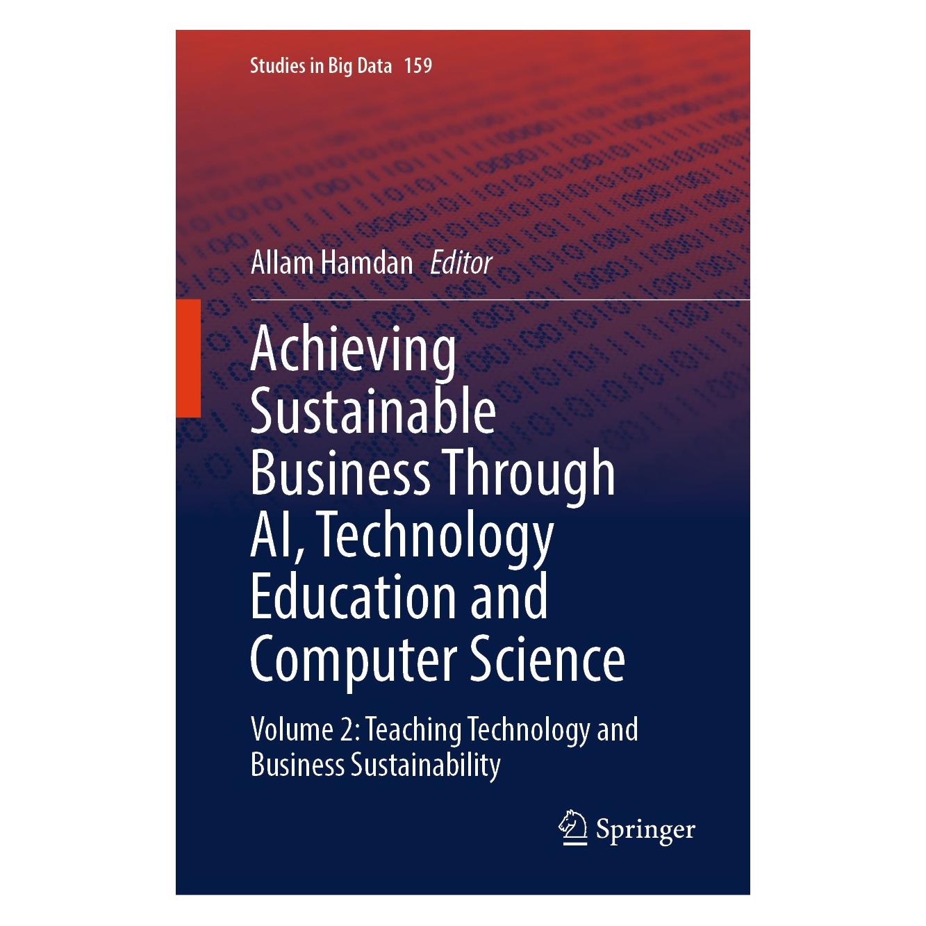 Springer Achieving Sustainable Business Through AI, Technology Education and Computer Science (Englisch, Hardcover, Allam Hamdan) (9783031712128)