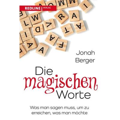 Die magischen Worte, Taschenbuch von Jonah Berger, Redline, 978-3-86881-933-5