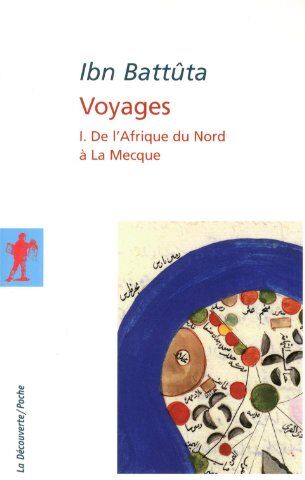 Ibn Battuta - Voyages. Vol. 1. De l'Afrique du Nord à La Mecque - Preis vom 14.10.2026 23:07:16 h