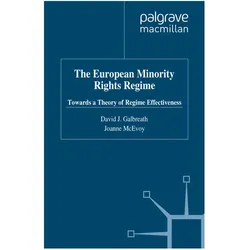 The European Minority Rights Regime, Fachbücher von David J. Galbreath, Joanne McEvoy