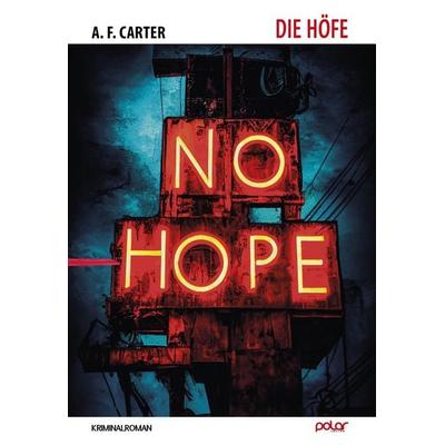 Die Höfe, Gebundene Ausgabe von A. F. Carter, Polar Verlag