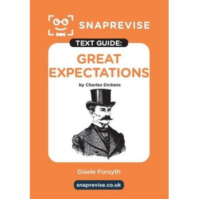 SnapRevise Great Expectations Text Guide for English Literature, Taschenbuch von , Miralo Education Group, 978-1-917424-21-9