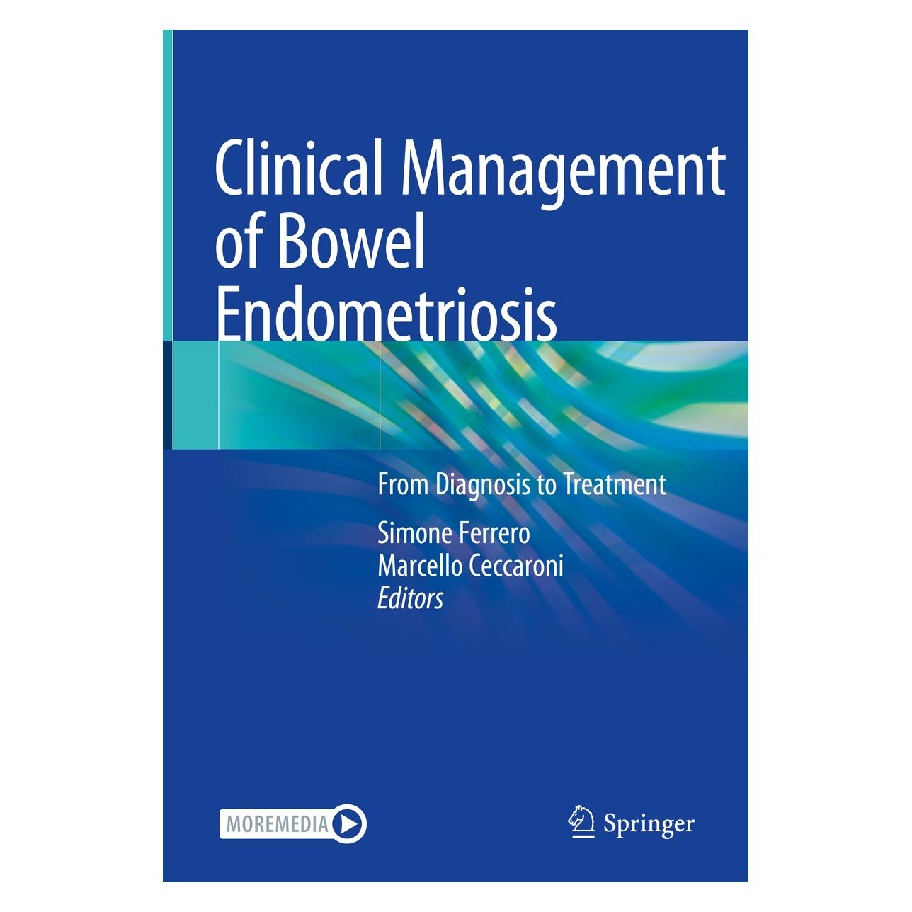 Springer Clinical Management of Bowel Endometriosis (Englisch, Hardcover, Marcello Ceccaroni, Simone Ferrero) (9783030504458)