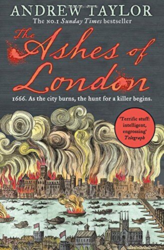 Andrew Taylor - The Ashes of London: 1666. As the city burns, the hunt for a killer beginns - Preis vom 09.10.2026 07:28:09 h