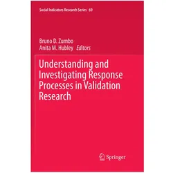 Understanding and Investigating Response Processes in Validation Research, Fachbücher von Anita M. Hubley, Bruno D. Zumbo
