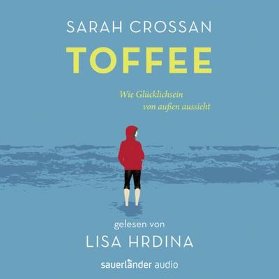 Toffee - Sarah Crossan, Audio, 9783732406609