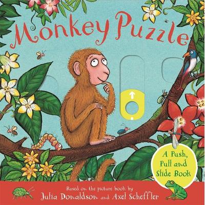 Monkey Puzzle: A Push, Pull and Slide Book, Gebundene Ausgabe von Julia Donaldson, Pan macmillan Ltd., 978-1-5290-9615-6