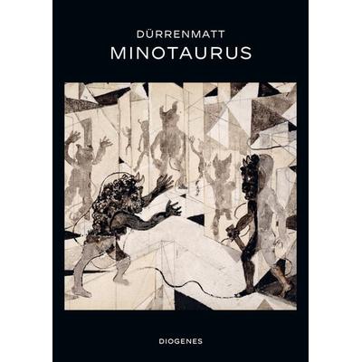 Minotaurus, Gebundene Ausgabe von Friedrich Dürrenmatt, Diogenes Verlag AG, 978-3-257-01676-5