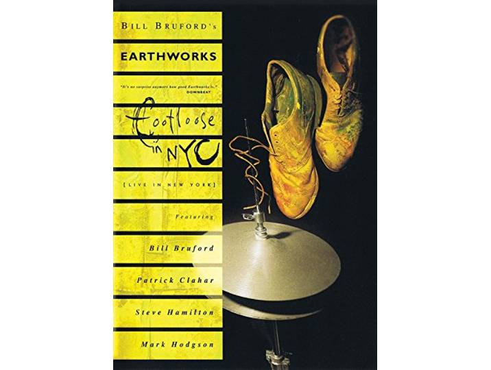 Bruford Earthworks: Footloose in NYC