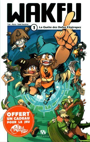 Tot - Wakfu. Vol. 1. La quête des Dofus éliatropes - Preis vom 02.10.2026 23:42:20 h