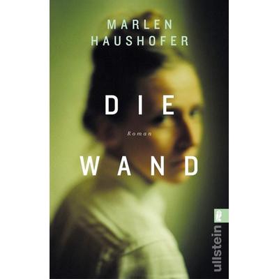 Die Wand, Taschenbuch von Marlen Haushofer, List Taschenbuch