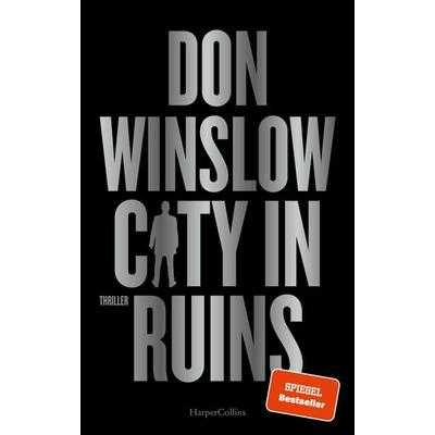 City in Ruins, Gebundene Ausgabe von Don Winslow, HarperCollins Hardcover, 978-3-365-00566-8