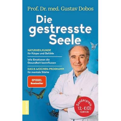 Die gestresste Seele, Gebundene Ausgabe von Gustav Dobos, Scorpio Verlag