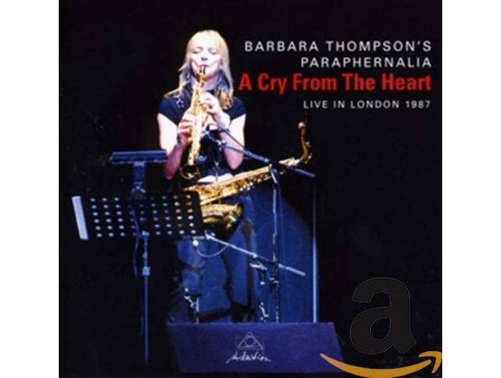 Barbara Thompson - A Cry From The Heart - Live In Lond