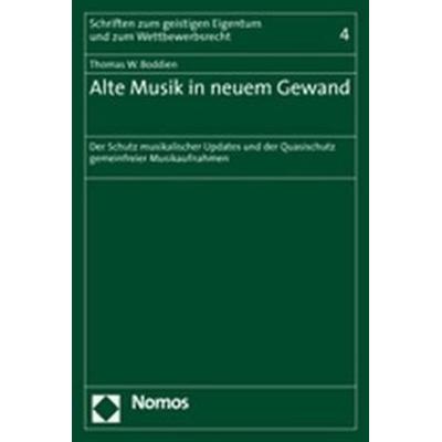 Alte Musik in neuem Gewand, Taschenbuch von Thomas W. Boddien, Nomos, 978-3-8329-2432-4