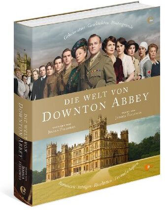 Jessica Fellowes - Die Welt von Downton Abbey: Geheimnisse, Geschichten, Hintergründe - Preis vom 10.10.2026 11:48:34 h