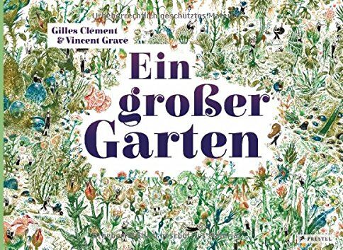 Gilles Clément - Ein großer Garten - Preis vom 18.10.2026 19:22:15 h