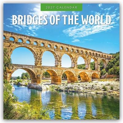 Bridges of the World – Brücken der Welt 2027 – 16-Monatskalender