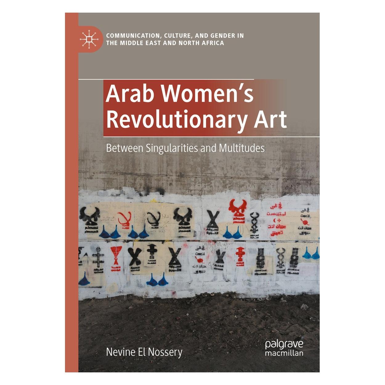 Springer Arab Women's Revolutionary Art (Englisch, Hardcover, Nevine El Nossery) (9783031217234)