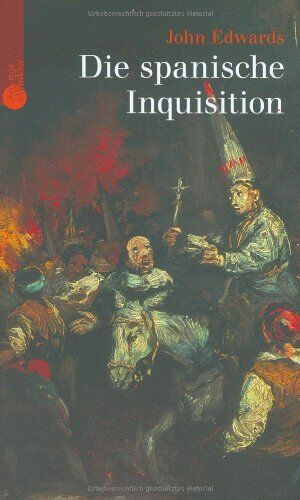John Edwards - Die spanische Inquisition - Preis vom 09.10.2026 07:28:09 h