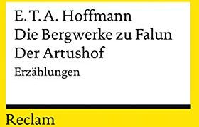 Hoffmann, E. T. A. - Die Bergwerke zu Falun. Der Artushof: Erzählungen (Reclams Universal-Bibliothek) - Preis vom 19.10.2026 19:33:35 h
