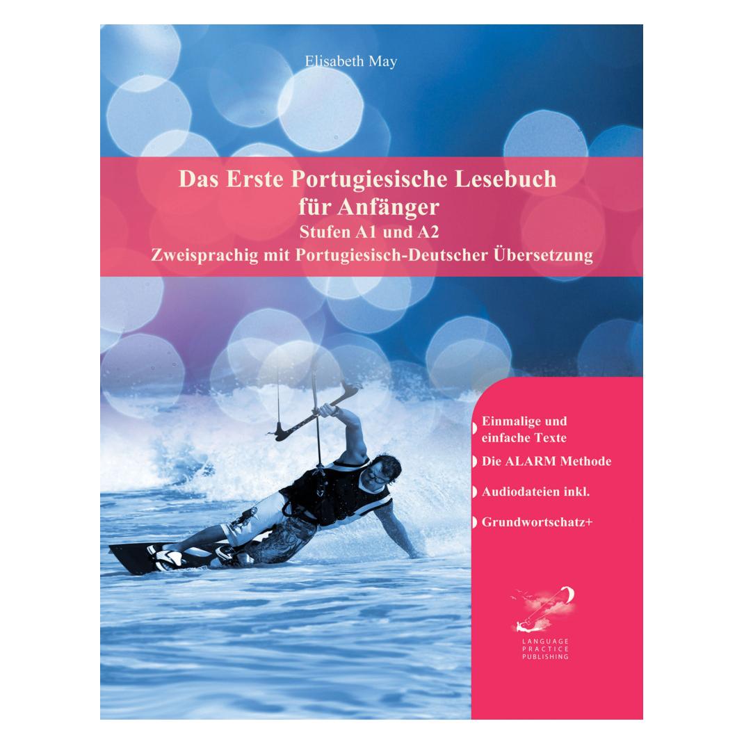 Audiolego Das Erste Portugiesische Lesebuch für Anfänger, m. 29 Audio (Deutsch, Portugiesisch, Audiolego, Language Practice Publishing) (55929325)