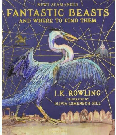Bloomsbury Publishing Fantastic Beasts and Where to Find Them : Illustrated Edition by J.K. Rowling