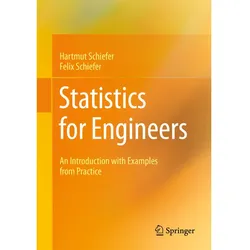 Statistics for Engineers, Fachbücher von Hartmut Schiefer, Felix Schiefer